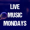 Live Music Mondays
